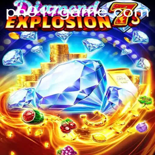 Dive into the Thrilling World of DiamondExplosion7s with PH917