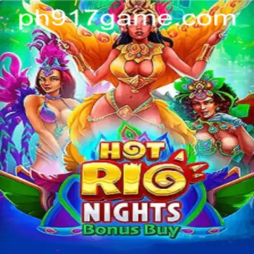 Experience the Thrill: HotRioNightsBonusBuy Game and PH917